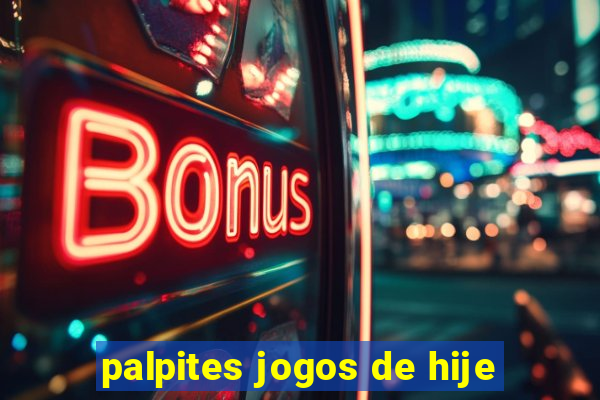 palpites jogos de hije